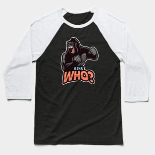 King Who Design Baseball T-Shirt